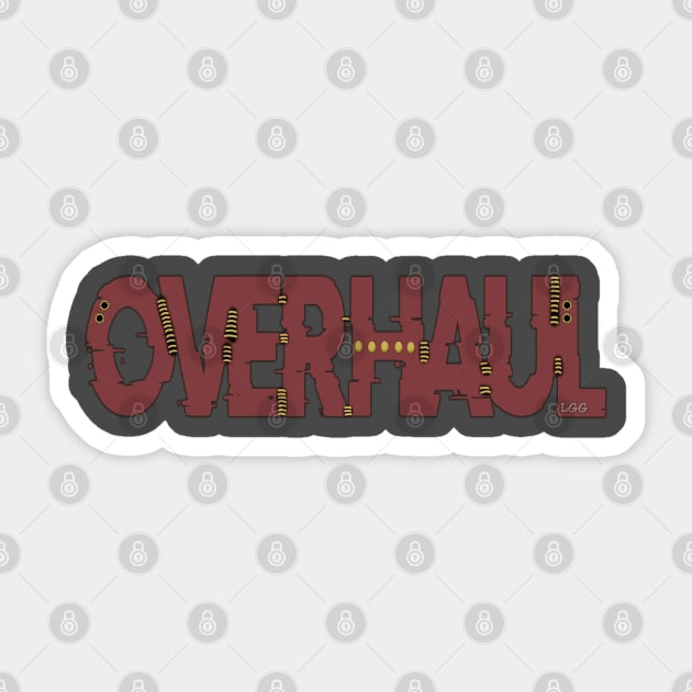 Overhaul Sticker by LetsGetGEEKY